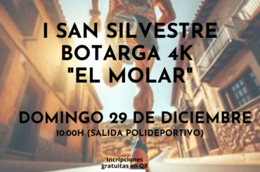 I SAN SILVESTRE BOTARGA 4K “EL MOLAR”