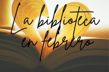 La Biblioteca en febrero