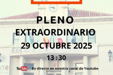 PLENO EXTRAORDINARIO 29 DE OCTUBRE DE 2025