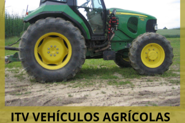 ITV VEHÍCULOS AGRÍCOLAS